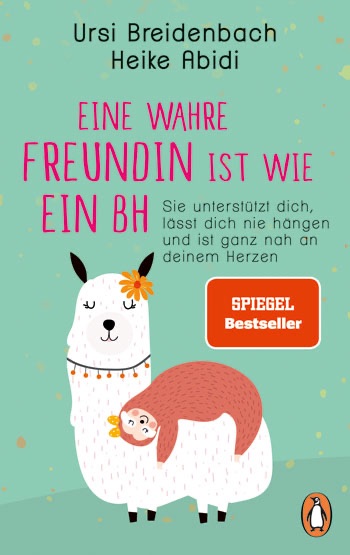 Eine wahre Freundin ist wie ein BH