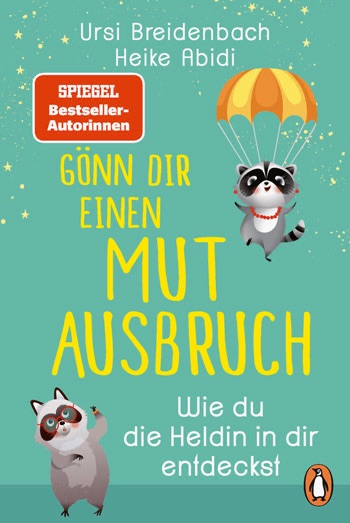 Gönn dir einen Mutausbruch