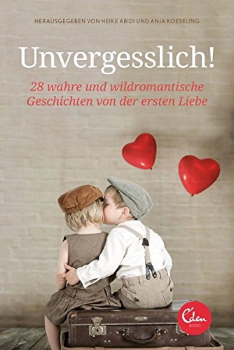 Unvergesslich!